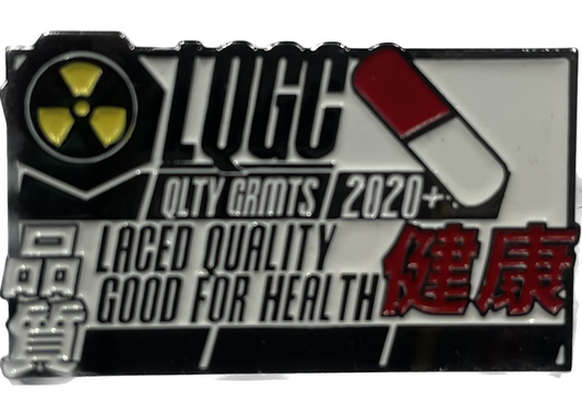 Laced  good for health pin